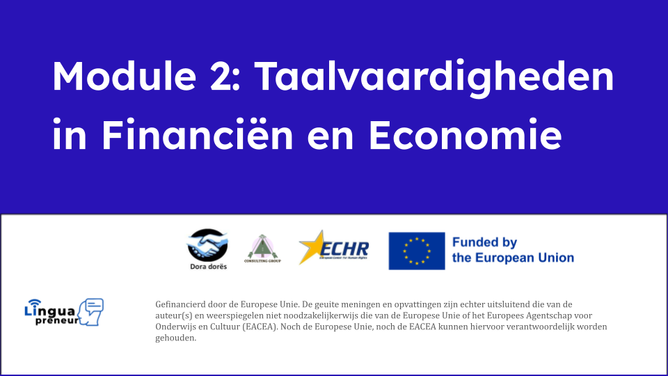 Module 2: Taalvaardigheden in Financiën en Economie